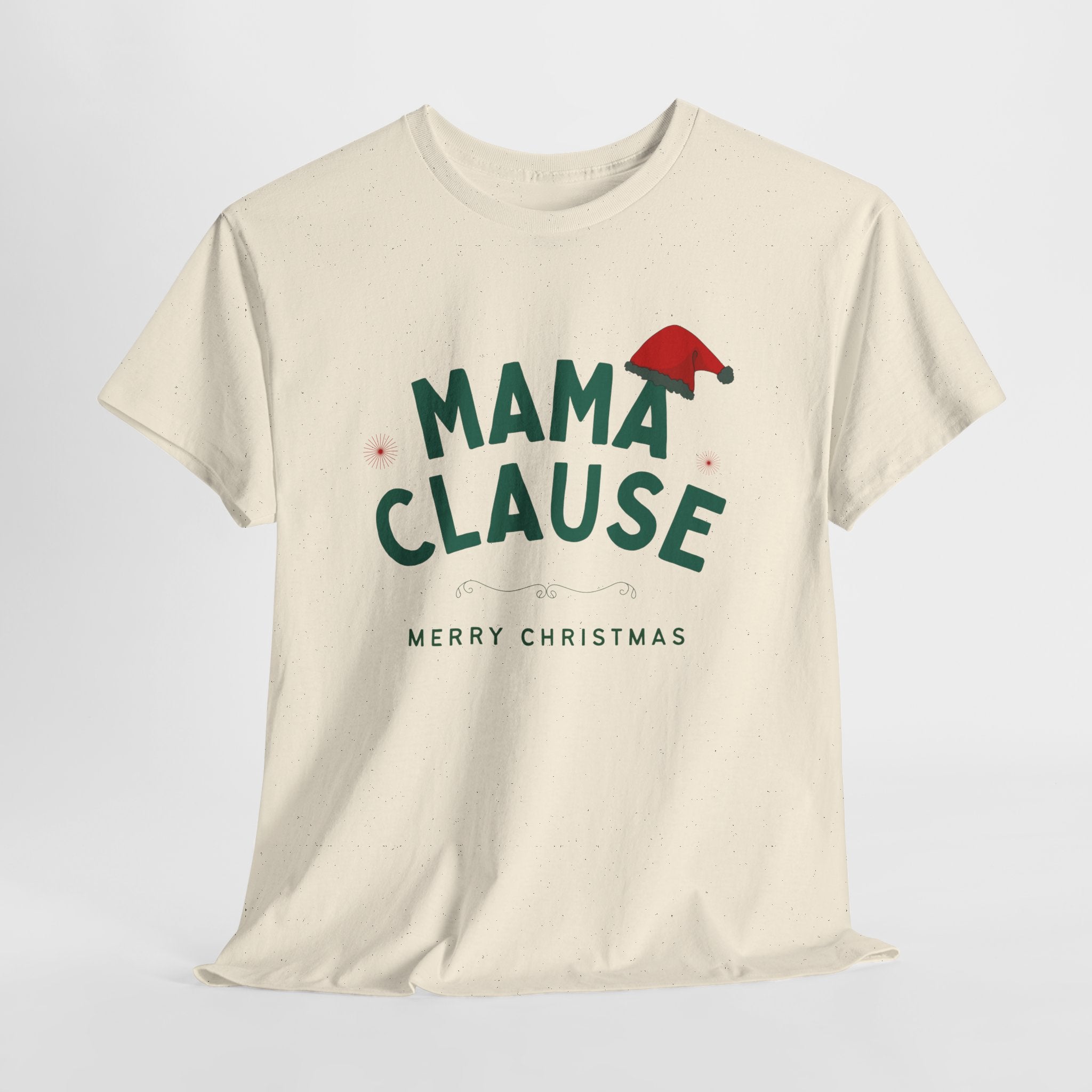 Mama Clause Christmas Tee — Mama Claus Funny Holiday T-Shirt